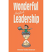 Wonderful Digital Leadership: A different look at time, innovation and leadership in a digital world
