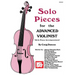 Mel Bay Presents Solo Pieces for the Advanced Violinist [With Piano Accompaniment]