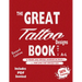 The Great Tattoo Book Vol 1. A-L Ultimate Tattoo Design resource: the book you always wanted to have... and you can always use