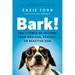 Bark!: The Science of Helping Your Anxious, Fearful, or Reactive Dog