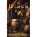 An Uncertain Age