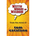 Witty Words of Wisdom: From the mind of Tom Catalano