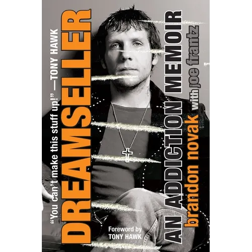Dreamseller: An Addiction Memoir