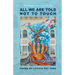 All We Are Told Not to Touch