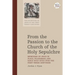 From the Passion to the Church of the Holy Sepulchre: Memories of Jesus in Place, Pilgrimage, and Early Holy Sites Over the First Three Centuries