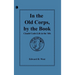 In the Old Corps, by the Book: Citadel Cadet Life in The '60s