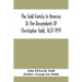 The Todd Family In America Or The Descendants Of Christopher Todd, 1637-1919: Being An Effort To Give An Account, As Fully As Possible Of His Descenda