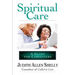 Spiritual Care: A Guide for Caregivers