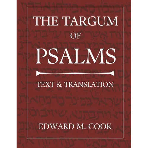 The Targum of Psalms: Text and Translation
