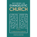 Becoming an Evangelistic Church: It's Really Not that Complicated