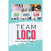 Team Loco: The Complete Series