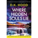 Where Hidden Souls Lie: An absolutely heart-stopping and completely gripping serial killer thriller