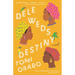 Dele Weds Destiny