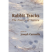 Rabbit Tracks: The Poetry of Nature