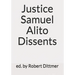 Justice Samuel Alito Dissents