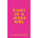 Diary Of A Jesus Girl: Journal