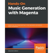 Hands-On Music Generation with Magenta