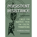 Persistent Resistance: Calls for Justice from the Celtic Traditions: A Collection of Essays