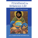 Priesthood in Religious Life: Searching for New Ways Forward