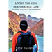 Living The High Performance Life: An Average Joe's Guide To The Extraordinary