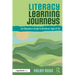 Literacy Learning Journeys: An Educator's Guide to Dyslexia, Ages 0-18