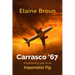 Carrasco '67: A harrowing tale of an Imperialist Pig