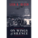 On Wings of Silence