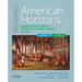 Reading American Horizons: Primary Sources for U.S. History in a Global Context, Volume I: To 1877