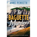 The Baguette Murders: an absolutely gripping cozy murder mystery