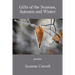 Gifts of the Seasons, Autumn and Winter