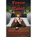 Force of Habit