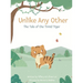Unlike Any Other: The Tale of the Timid Tiger