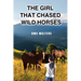The Girl that Chased Wild Horses