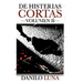 de Histerias Cortas, Volumen II: Relatos cortos de novela negra, suspenso y crónica criminal.