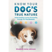 Know Your Dog's True Nature: Understanding Canine Personality Through the Five Elements