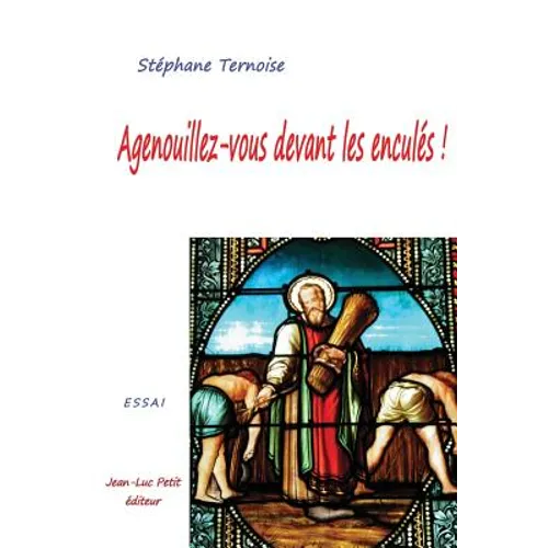 Agenouillez-vous devant les enculés !