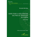 Guide pour la déclaration des prix de transfert au Gabon: 2023-2024