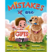 Mistakes are Gifts