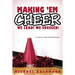 Making 'em Cheer: We Lead! We Succeed!