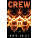 Crew: No Regrets