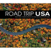 Road Trip USA: Scenic Drives, Roadside Attractions, & Unique Destinations in All 50 States