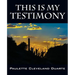 This Is My Testimony