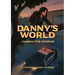 Danny's World: Chasing the Cover-Up