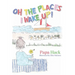 Oh The Places I Wake Up!
