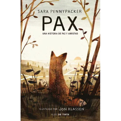 Pax. Una Historia de Paz Y Amistad / Pax