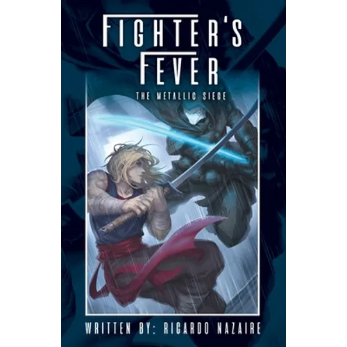 Fighter's Fever: The Metallic Siege