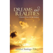 Dreams and Realities: A Memoir of Love, Loss and Resilience