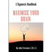 Maximize Your Brain