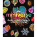 The Miniverse: Discover an Astonishing World Under the Microscope