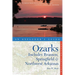 Explorer's Guide the Ozarks: Includes Branson, Springfield & Northwest Arkansas